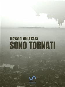 Sono tornati (eBook, ePUB) - Della Casa, Giovanni