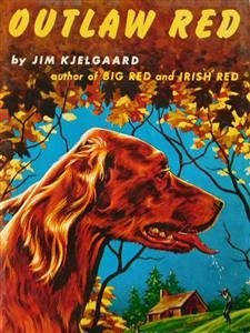 Outlaw Red (eBook, ePUB) - Kjelgaard, Jim