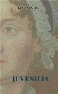 Juvenilia Illustrated Edition (eBook, ePUB) - Austen, Jane