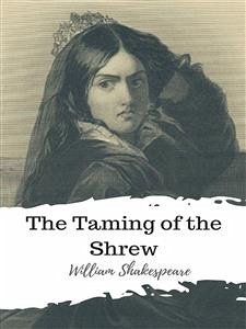 The Taming of the Shrew (eBook, ePUB) - Shakespeare, William