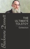 The Ultimate Tolstoy Collection (eBook, ePUB)