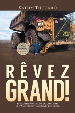 Rêvez Grand! - Tuccaro, Kathy