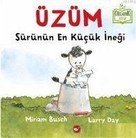 Üzüm - Sürünün En Kücük Inegi - Busch Goin, Miriam