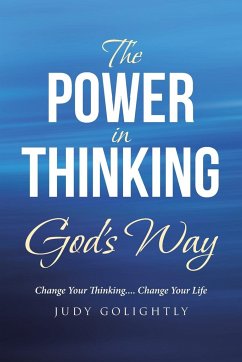 The Power in Thinking God's Way - Golightly, Judy