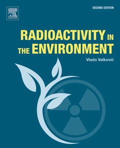 Radioactivity in the Environment (eBook, ePUB) - Valkovic, Vlado