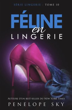 Cover Féline en Lingerie (Lingerie (French), #10) (eBook, ePUB)