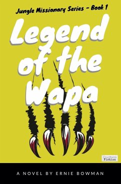 Legend of the Wapa - Bowman, Ernie