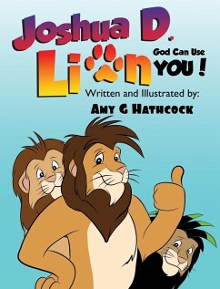 Joshua D. Lion - God Can Use You! - Hathcock, Amy G.