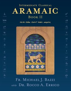 Intermediate Classical Aramaic - Bazzi, Michael J; Errico, Rocco A