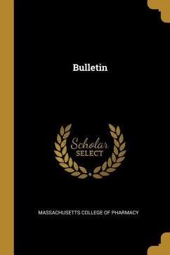 Bulletin - College of Pharmacy, Massachusetts