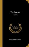 The Deserter: A Poem
