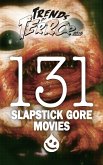 Trends of Terror 2019: 131 Slapstick Gore Movies (eBook, ePUB)