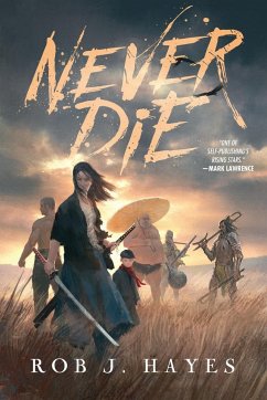 Never Die - Hayes, Rob J