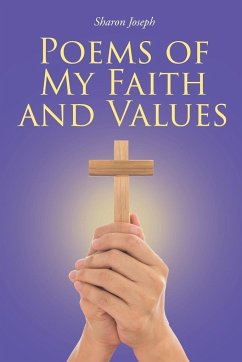 Poems of My Faith and Values - Joseph, Sharon