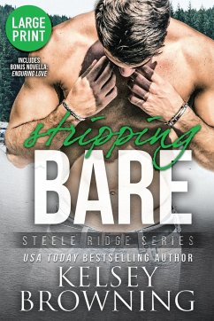 Stripping Bare (Large Print Edition) - Browning, Kelsey; Devlyn, Tracey; Giordano, Adrienne