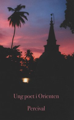 Ung poet i Orienten - Percival