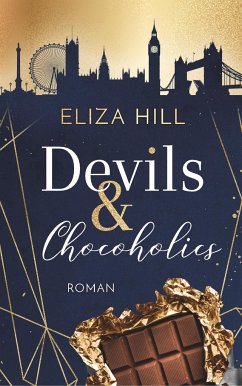 Devils & Chocoholics - Hill, Eliza