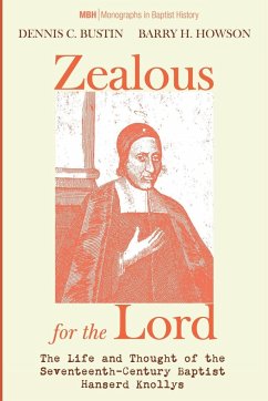 Zealous for the Lord - Bustin, Dennis C.; Howson, Barry H.