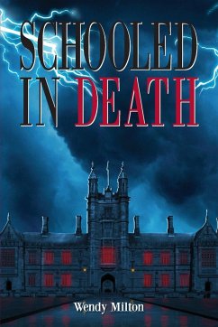 Schooled in Death - Milton, Wendy
