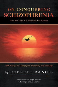 On Conquering Schizophrenia (eBook, ePUB)