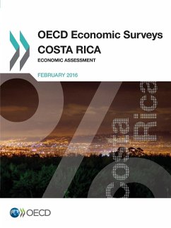 OECD Economic Surveys: Costa Rica 2016 Economic Assessment - Oecd