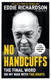 No Handcuffs: The Final Word on My War with The Krays (eBook, ePUB)