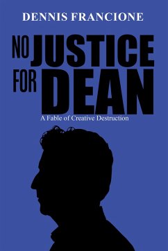 No Justice for Dean (eBook, ePUB) - Francione, Dennis