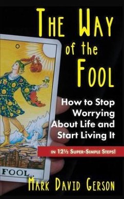 The Way of the Fool (eBook, ePUB) - Gerson, Mark David