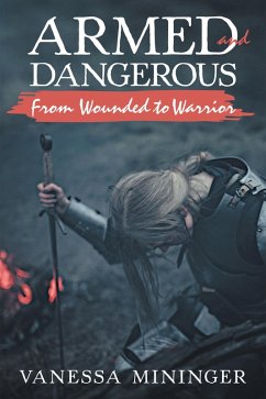 Armed and Dangerous (eBook, ePUB) - Mininger, Vanessa
