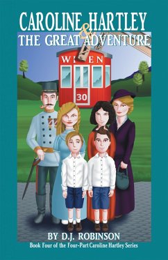 Caroline Hartley and the Great Adventure (eBook, ePUB) Caroline Hartley and the Great Adventure (eBook, ePUB)