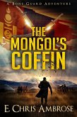 The Mongol's Coffin: A Bone Guard Adventure (eBook, ePUB)