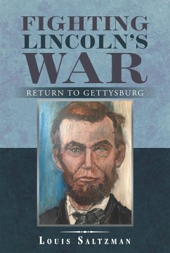 Fighting Lincoln's War (eBook, ePUB) - Saltzman, Louis
