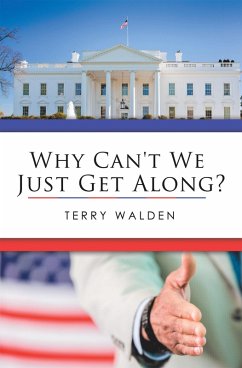 Why Can't We Just Get Along? (eBook, ePUB)