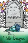 Born Lived Died (eBook, ePUB)