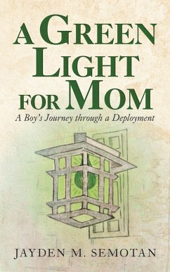 A Green Light for Mom (eBook, ePUB) - Semotan, Jayden M.