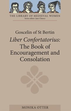 Goscelin of St Bertin: The Book of Encouragement and Consolation [Liber Confortatorius] (eBook, ePUB)