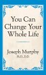 You Can Change Your Whole Life (eBook,... - Bild 1
