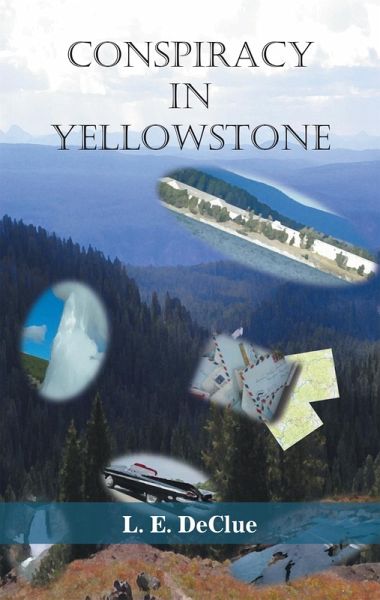 Conspiracy in Yellowstone (eBook, ePUB) Conspiracy in Yellowstone (eBook, ePUB)
