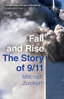 Fall and Rise: The Story of 9/11 (eBook, ePUB) - Zuckoff, Mitchell