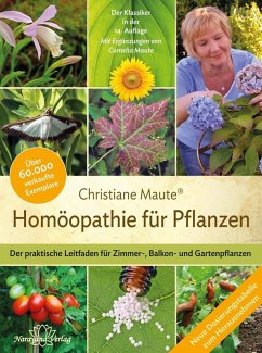 Homöopathie für Pflanzen - Der Klassiker in der 14. Auflage (eBook, ePUB) - Maute, Christiane