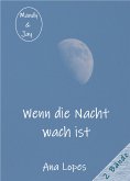 Wenn die Nacht wach ist (eBook, ePUB)