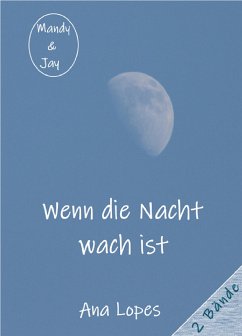 Wenn die Nacht wach ist (eBook, ePUB) - Lopes, Ana