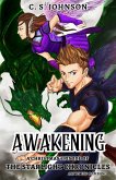 Awakening: A Christmas Episode of the Starlight Chronicles (eBook, ePUB)