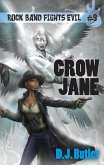 Crow Jane (Rock Band Fights Evil, #3) (eBook, ePUB)