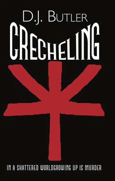 Crecheling (The Buza System, #1) (eBook, ePUB) Crecheling (The Buza System, #1) (eBook, ePUB)