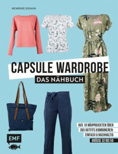 Capsule Wardrobe - Das Nähbuch - Domin, Henrike