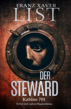 Der Steward - Kabine 701 - List, Franz Xaver