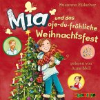 Mia und das oje-du-fröhliche Weihnachtsfest / Mia Bd.12 (2 Audio-CDs)