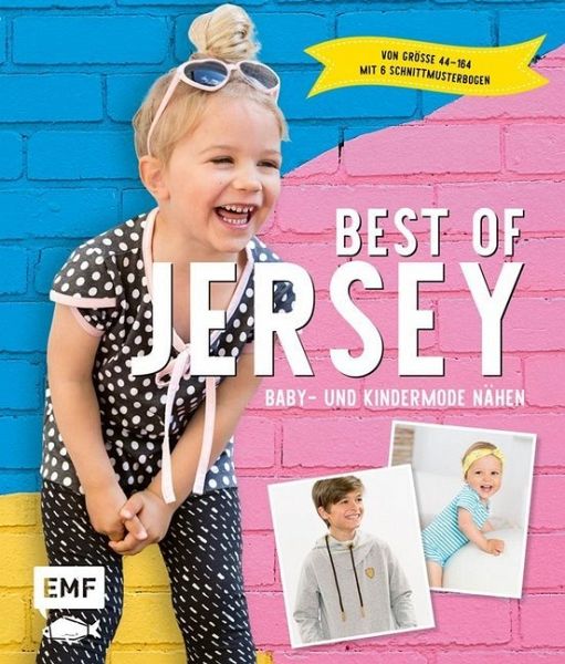 Best of Jersey - Baby- und Kindermode nähen portofrei bei bücher.de  bestellen