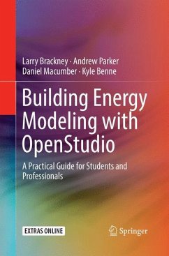 Building Energy Modeling with OpenStudio - Brackney, Larry;Parker, Andrew;Macumber, Daniel
